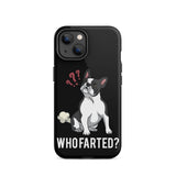 Who Farted Tough iPhone case