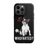 Who Farted Tough iPhone case
