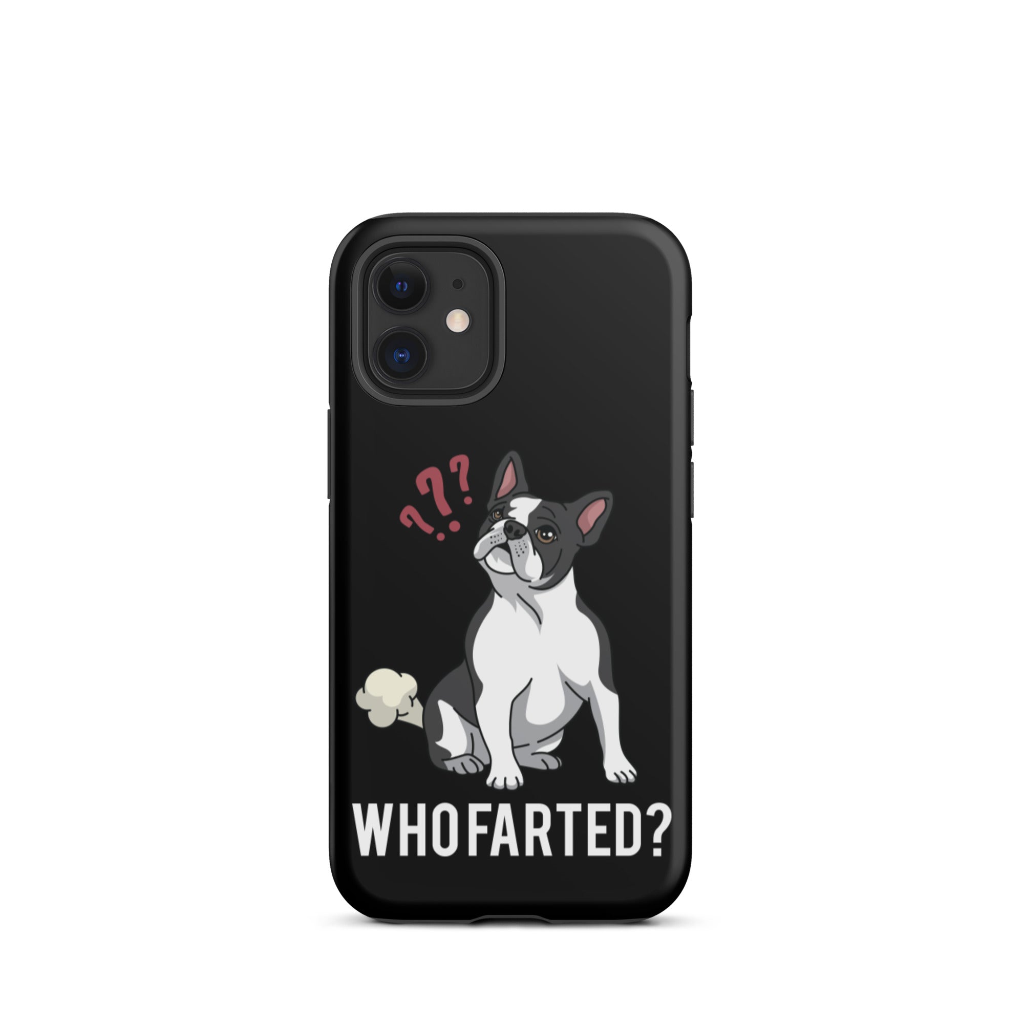 Who Farted Tough iPhone case