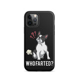 Who Farted Tough iPhone case