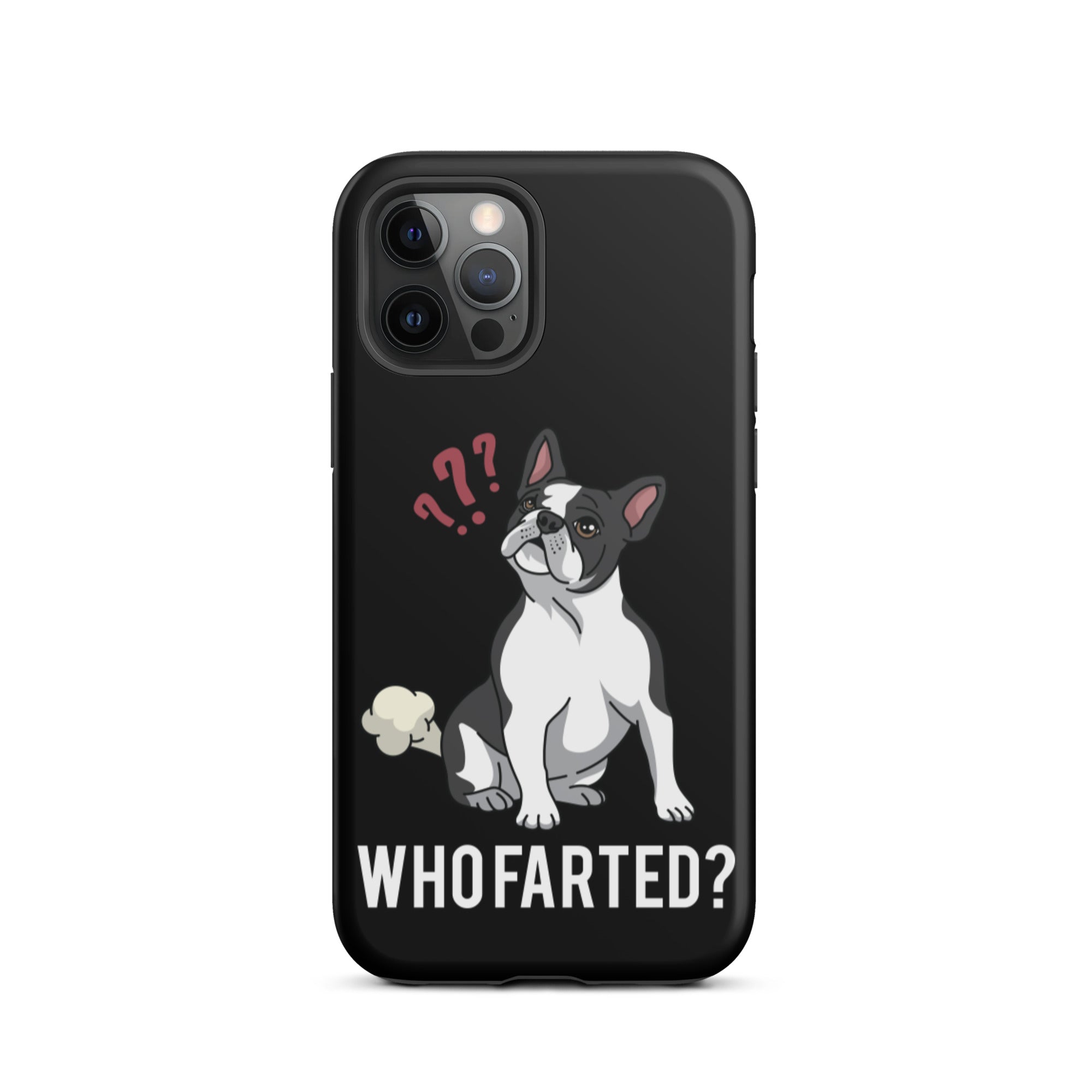 Who Farted Tough iPhone case