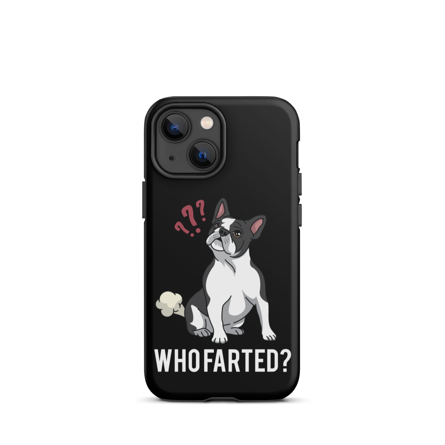 Who Farted Tough iPhone case
