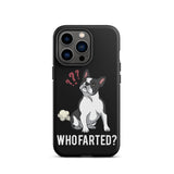 Who Farted Tough iPhone case