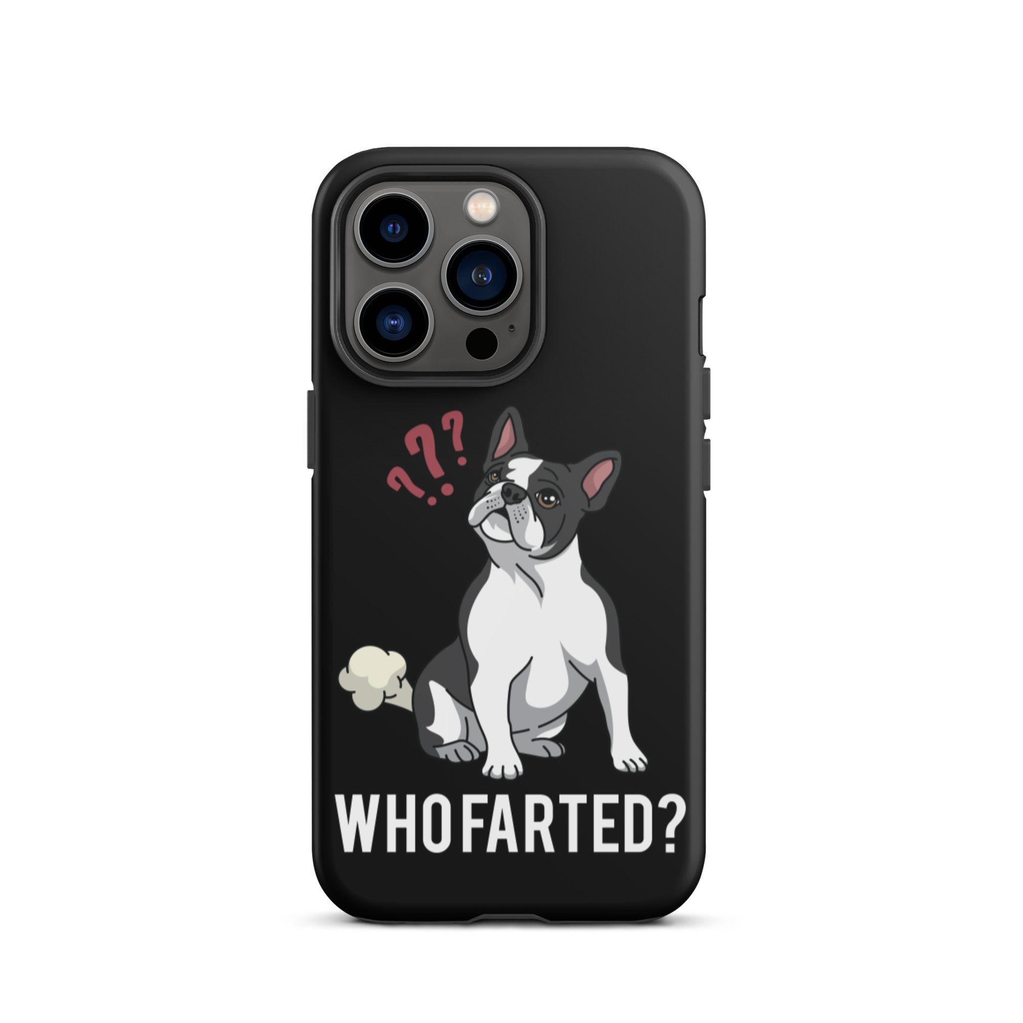 Who Farted Tough iPhone case