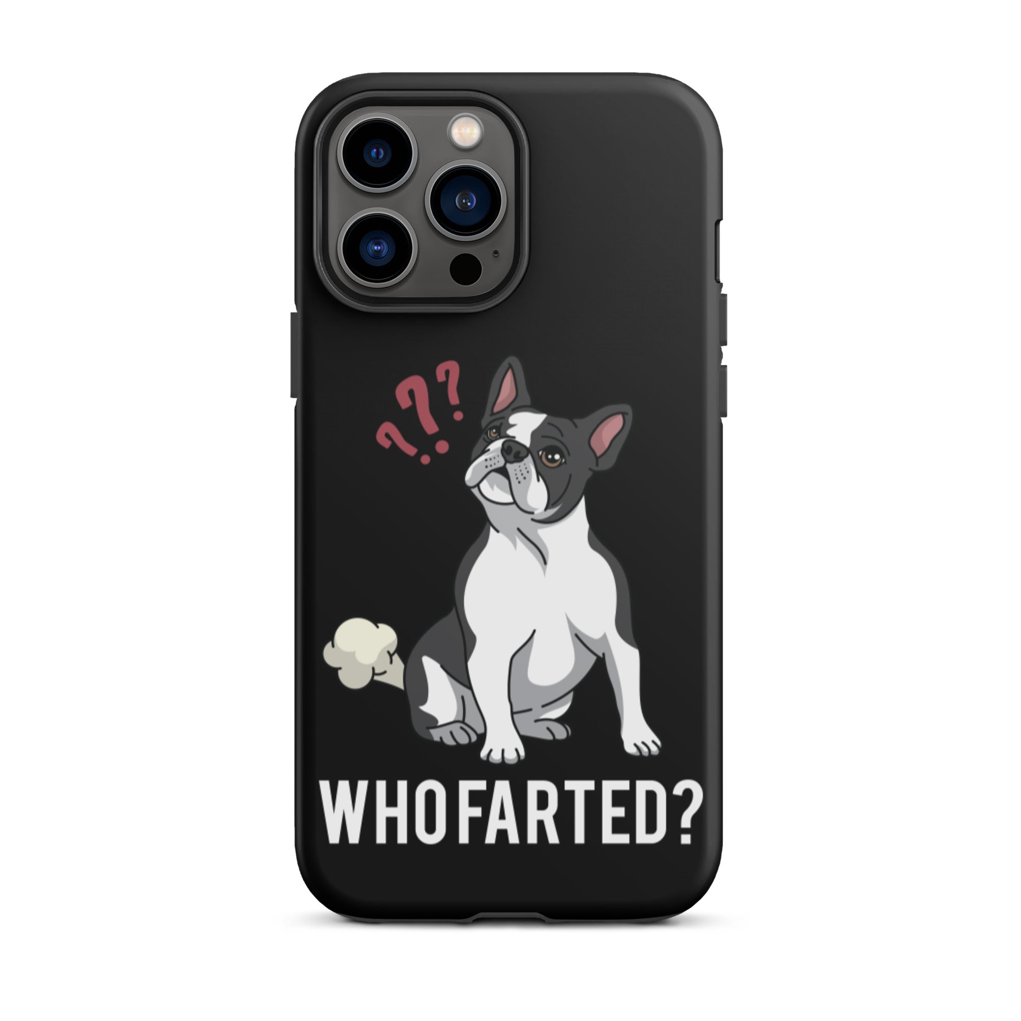 Who Farted Tough iPhone case