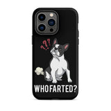 Who Farted Tough iPhone case