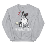 Who Farted Sweatshirt