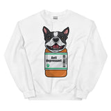 Anti Depressant Boston Terrier Unisex Sweatshirt