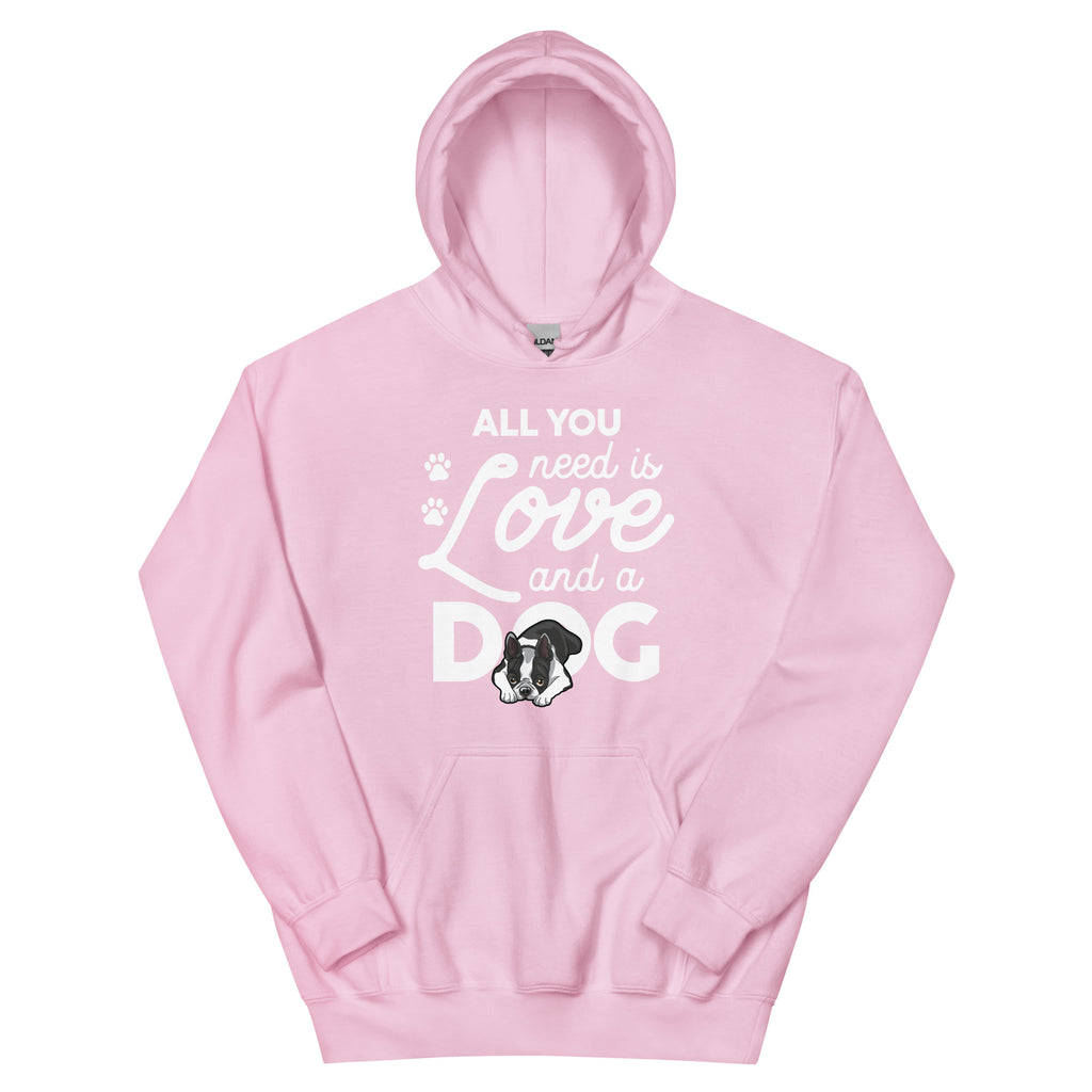 All You Need Is Love And A Dog Hoodie