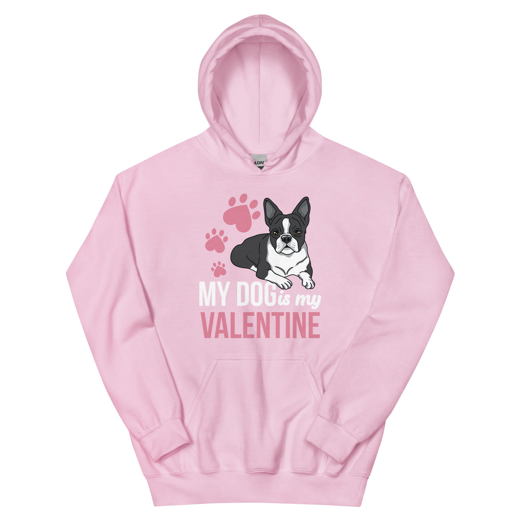 My Dog Is My Valentine Hoodie