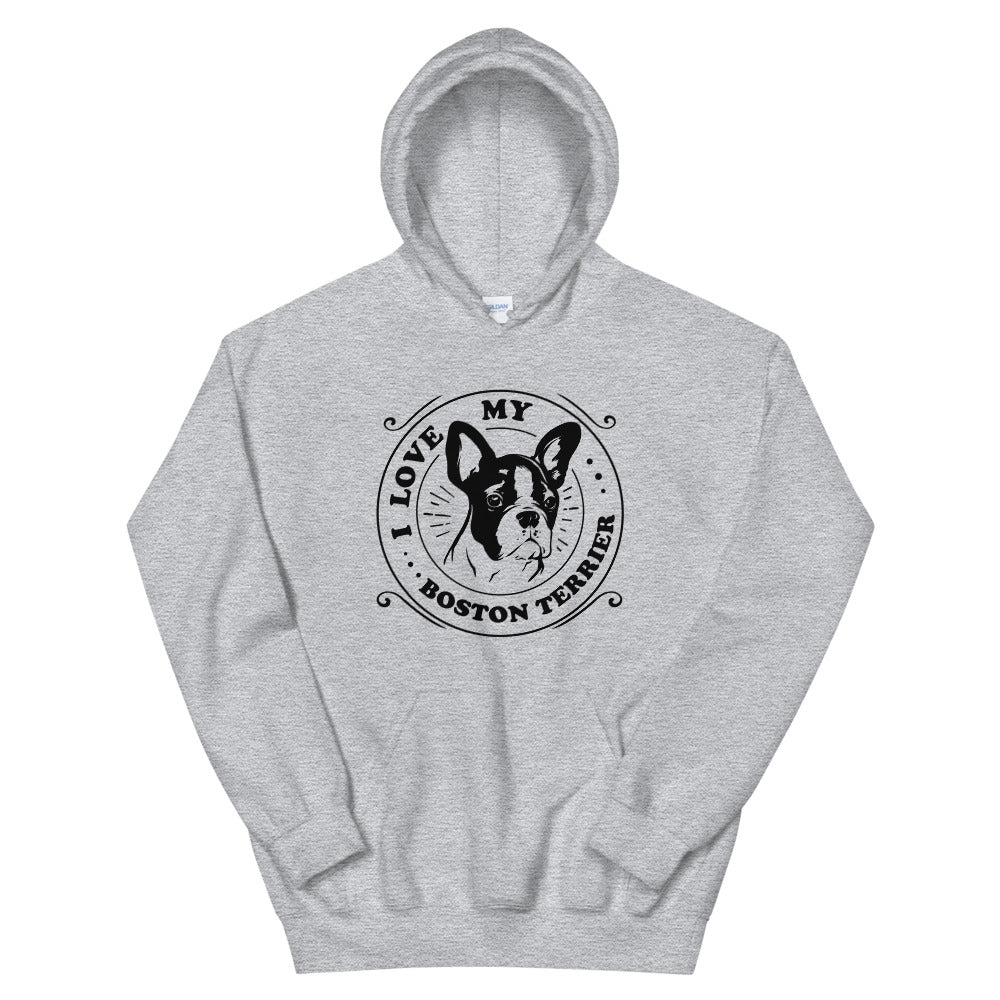 I Love My Boston Terrier Hoodie