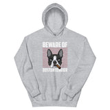 Beware Of Boston Terrier Unisex Hoodie