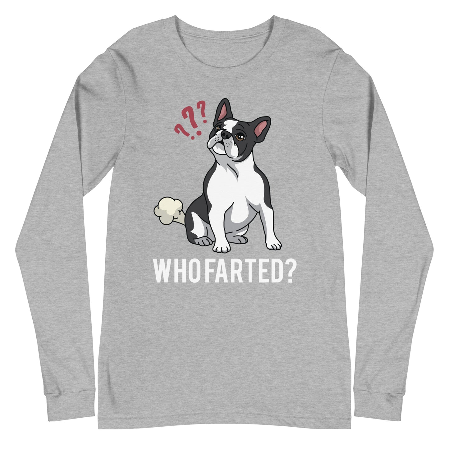 Who Farted Long Sleeve