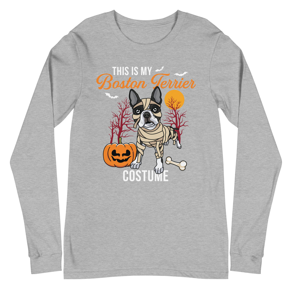 This Is My Boston Terrier Costume Long Sleeve Tee