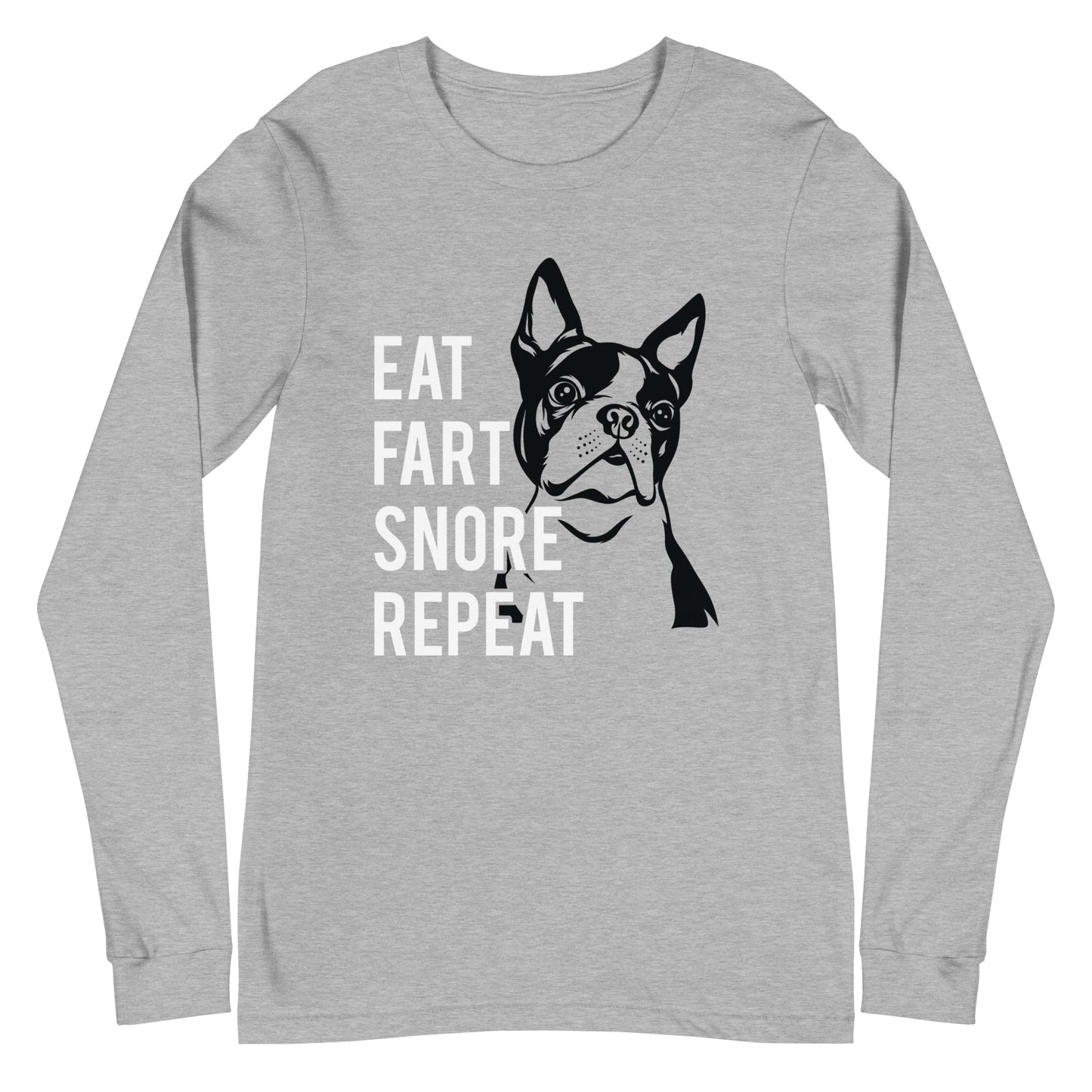 Eat Fart Snore Repeat Long Sleeve Tee