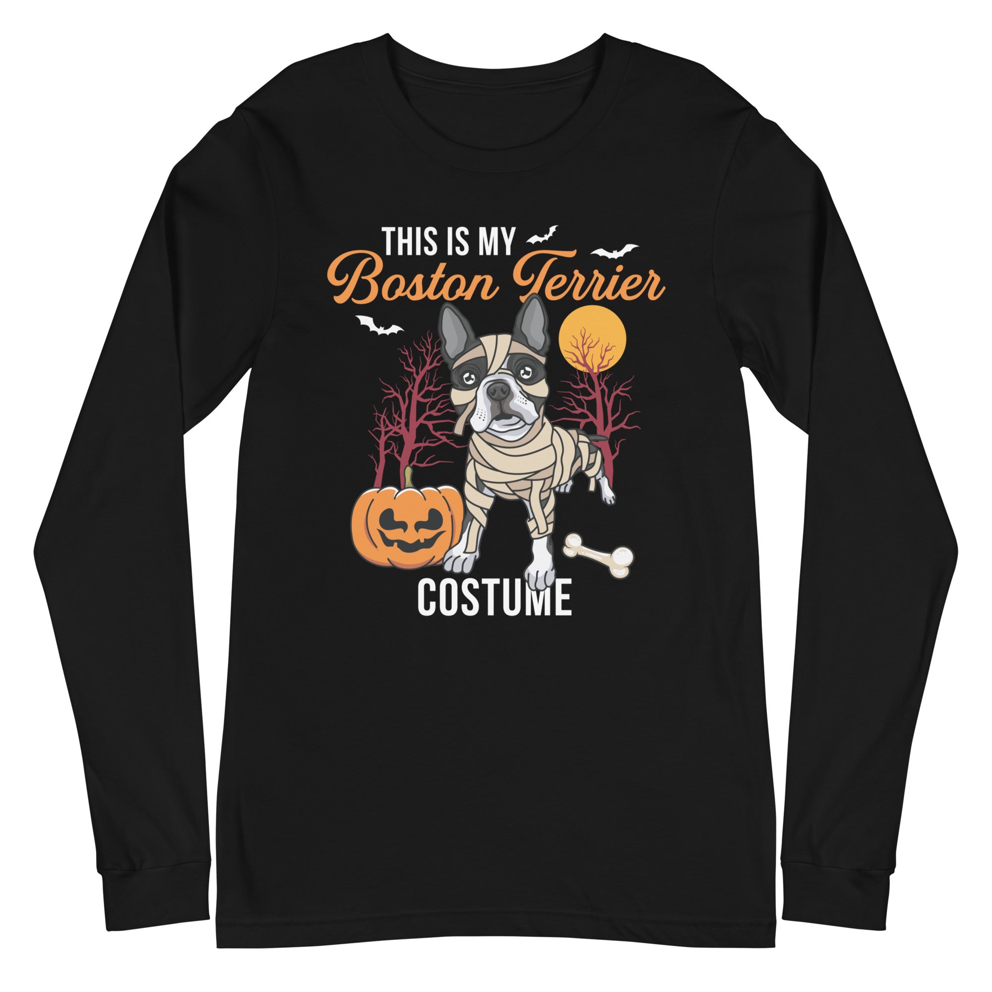 This Is My Boston Terrier Costume Long Sleeve Tee