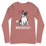 Who Farted Long Sleeve