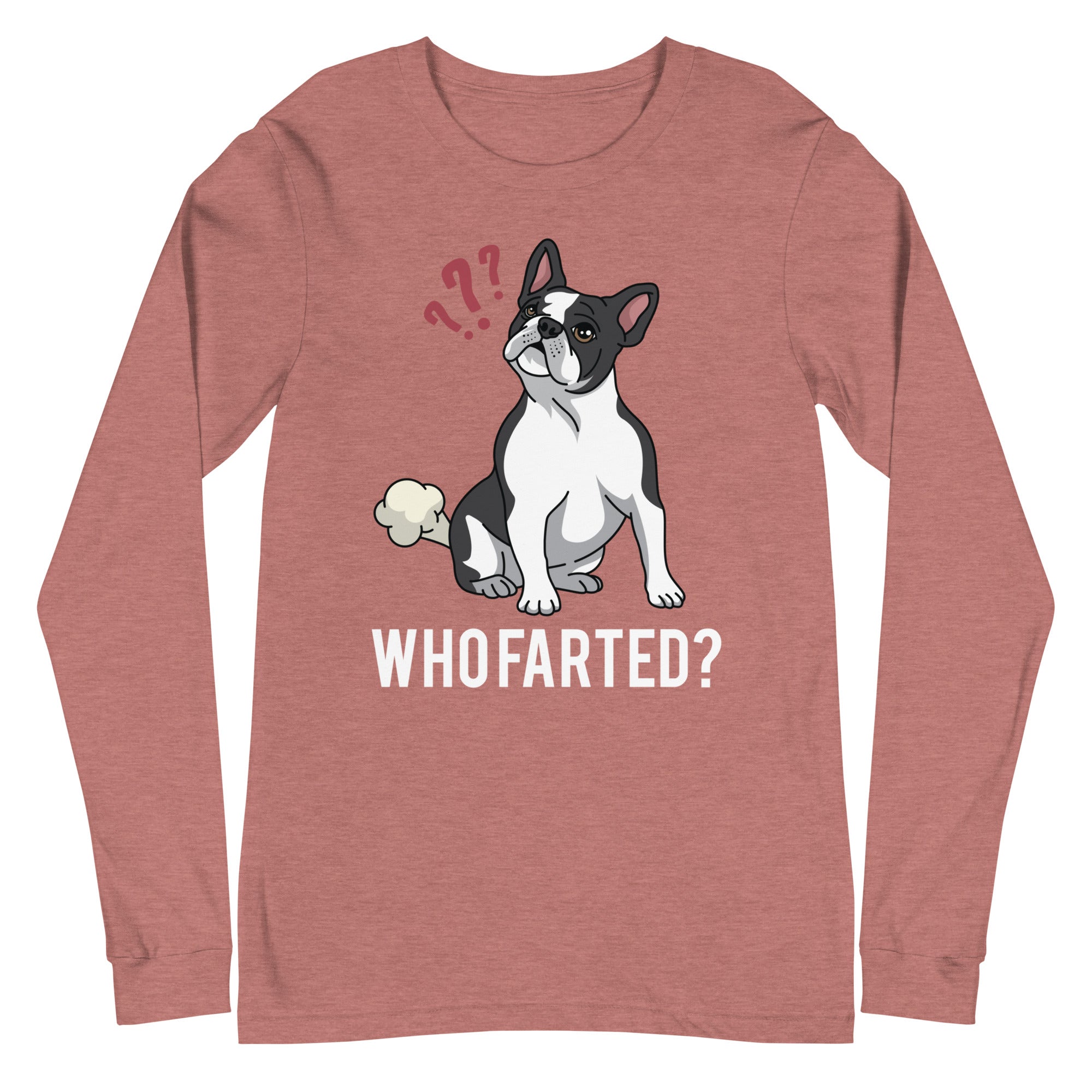 Who Farted Long Sleeve