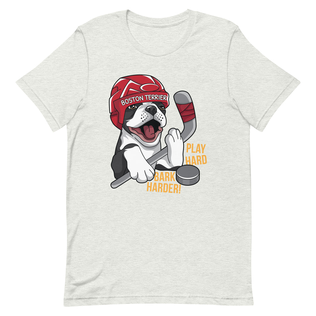 Hockey Boston Terrier T-Shirt - Play Hard Bark Harder