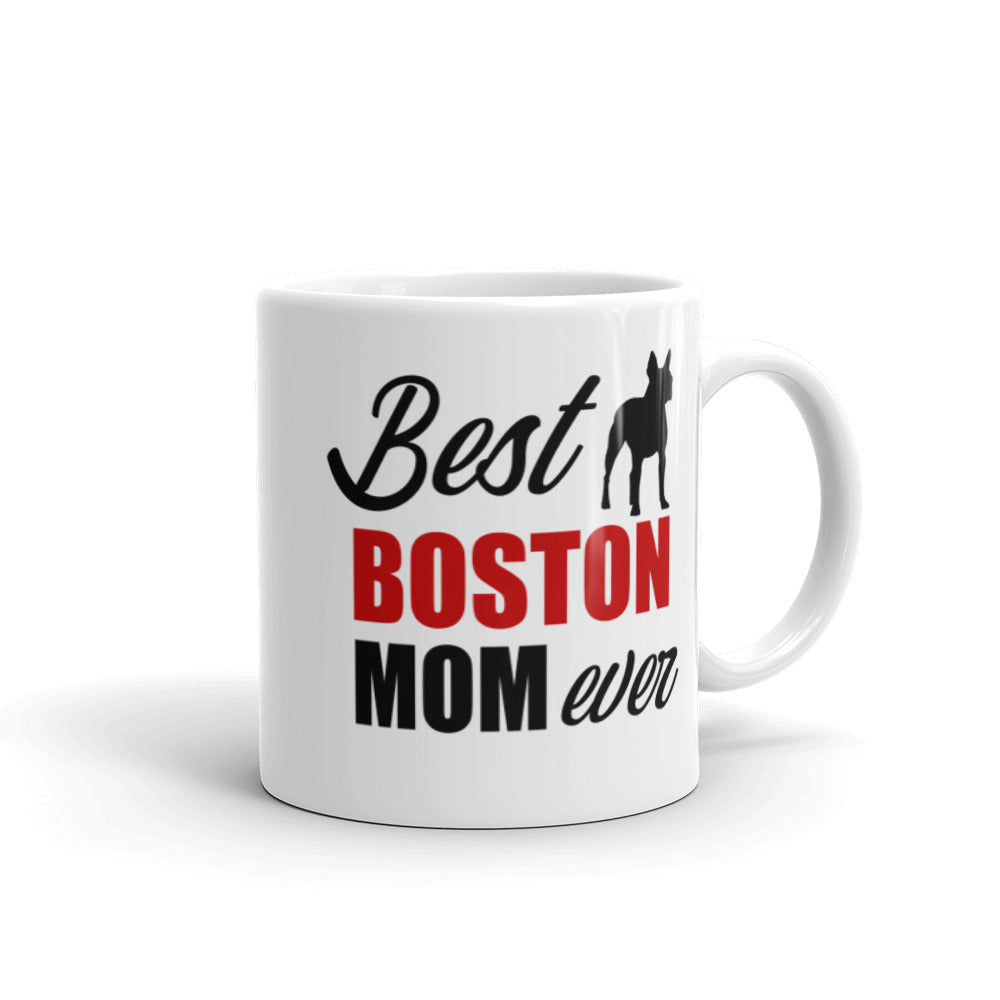 Best Boston Terrier Mom Ever Mug