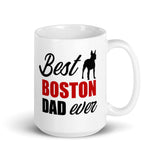 Best Boston Terrier Dad Ever Mug